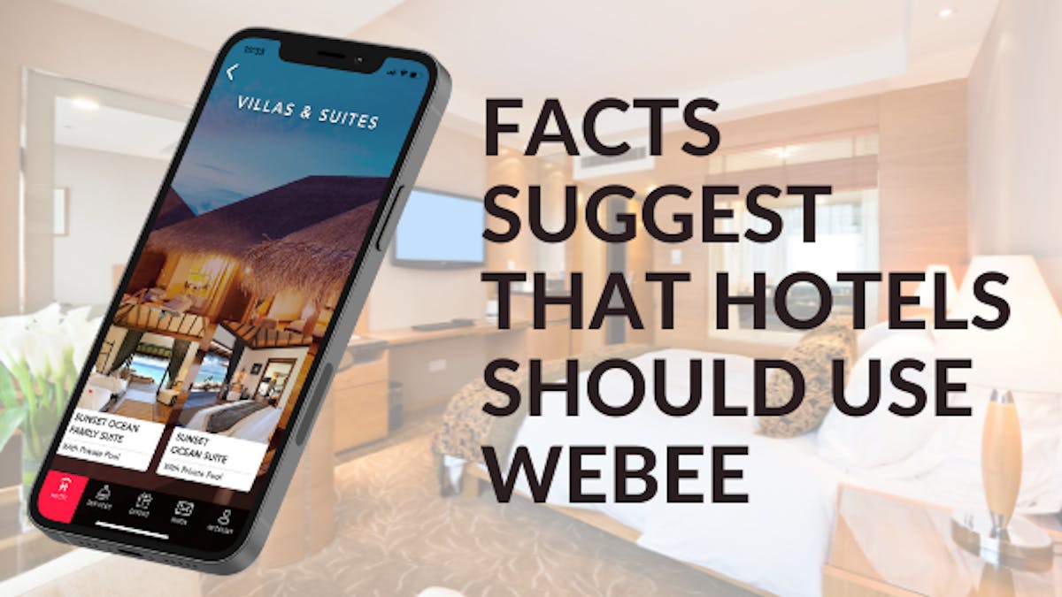 Por qué los hoteles deberían usar WeBee