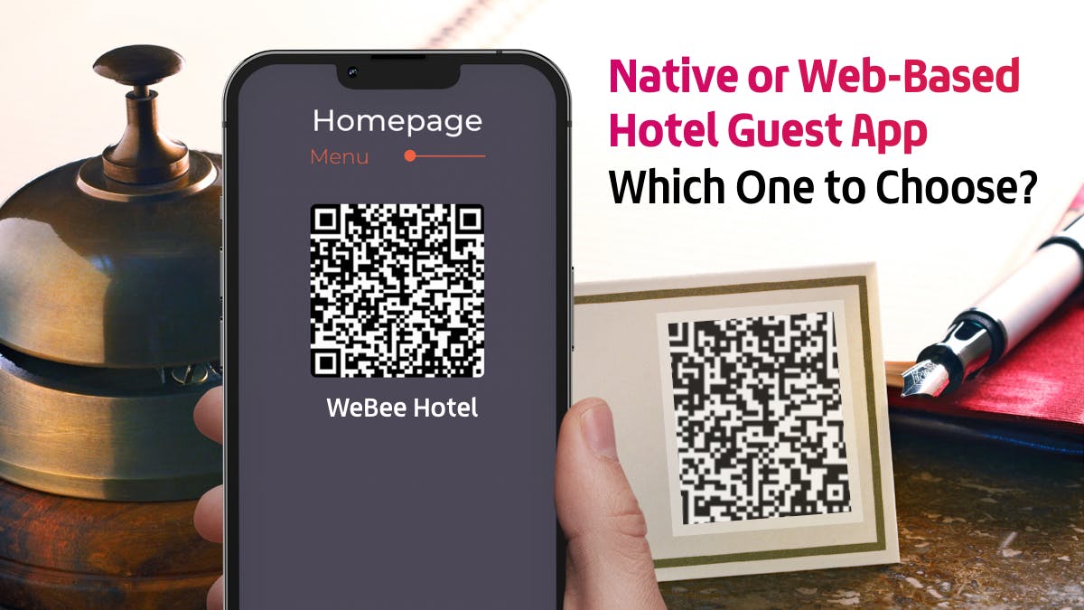 Aplicación de Huésped Nativa o Basada en QR: Cómo Elegir